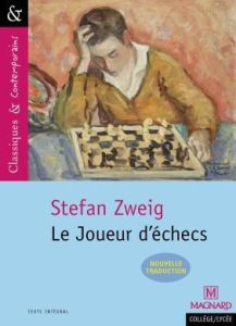 Le joueur d'échecs - Zweig Stefan - Autrand Dominique - Coly Sylvie