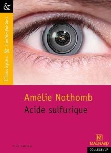 Acide sulfurique - Nothomb Amélie - Grinfas Josiane