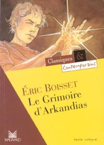 Le grimoire d'Arkandias - Boisset Eric