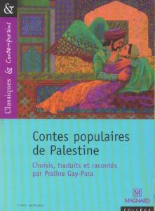 Contes populaires de Palestine - Sendre Michèle - Gay-Para Praline
