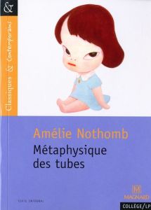Métaphysique des tubes - Nothomb Amélie - Grinfas Josiane