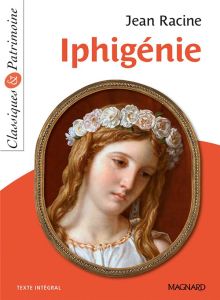 Iphigénie - Racine Jean - Coly Sylvie - Grinfas Josiane - Stri