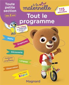 Tout le programme à la maternelle Toute petite section. Edition 2022 - Brossier Michèle - Quentrec Marie - Francescon Nic
