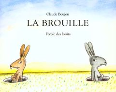 La Brouille - Boujon Claude