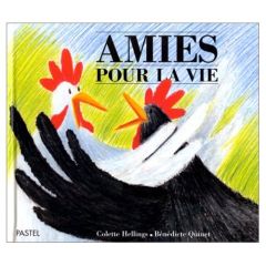 Amies pour la vie - Hellings Colette - Quinet Bénédicte