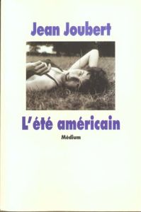 L'été américain - Joubert Jean