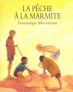 La pêche à la marmite - Mwankumi Dominique