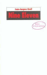 Nine eleven - Greif Jean-Jacques