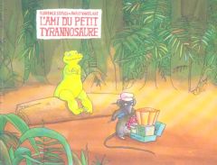 L'ami du petit tyrannosaure - Seyvos Florence - Vaugelade Anaïs