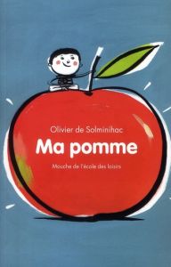 Ma pomme - Solminihac Olivier de - Kerba Muriel