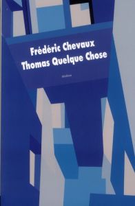 Thomas Quelque Chose - Chevaux Fréderic