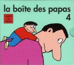 La boîte des papas 4 - Le Saux Alain