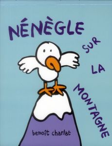 Nénègle sur la montagne - Charlat Benoît