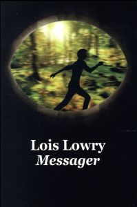 Le Quatuor : Messager - Lowry Lois - Desarthe Agnès