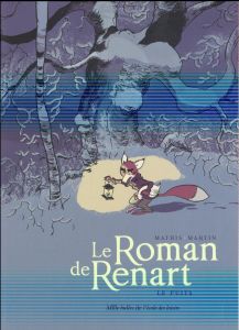 Le Roman de Renart Tome 2 : Le puits - Mathis Jean-Marc - Martin Thierry