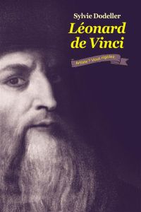 Léonard de Vinci - Dodeller Sylvie
