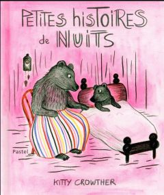 Petites histoires de nuits - Crowther Kitty