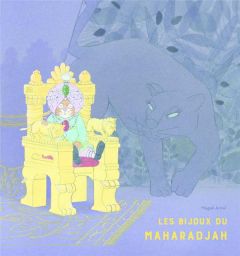 Les bijoux du maharadjah - Arnal Magali