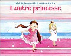 L'autre princesse - Naumann-Villemin Christine - Barcilon Marianne