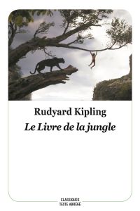 Le livre de la jungle. Texte abrégé - Kipling Rudyard - Lomré Maurice - Fabulet Louis -