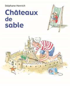 Châteaux de sable - Henrich Stéphane