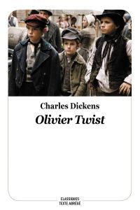 Olivier Twist. Texte abrégé - Dickens Charles - Pressoir Charlotte - Pressoir Ma
