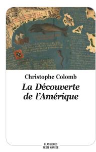 La découverte de l'Amérique. Texte abrégé - Colomb Christophe - Clément Jean-Pierre - Saint-Lu