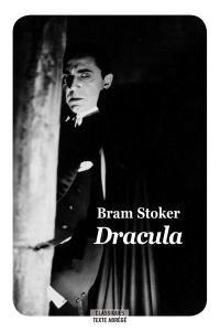 Dracula. Texte abrégé - Stoker Bram - Molitor Lucienne - Moissard Boris