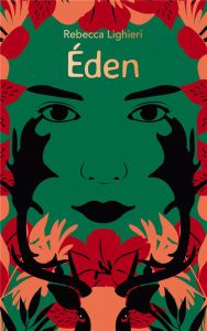 Eden - Lighieri Rebecca