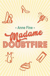 Madame Doubtfire - Fine Anne - Seyvos Florence