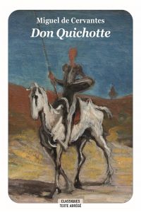 Don Quichotte. Texte abrégé - Cervantès Miguel de - Claris de Florian Jean-Pierr