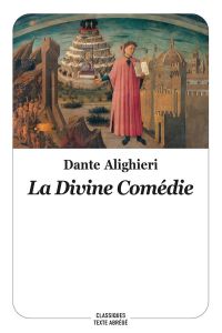 La Divine Comédie. Texte abrégé - Alighieri Dante