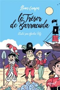 Le Trésor de Barracuda - Campos Llanos - Pitz Nicolas - Cohen Beucher Anne