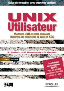 Unix Utilisateur. 2e édition - Berlat Abdelmadjid - Bouchaudy Jean-François - Gou