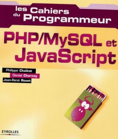 PHP/MySQL et JavaScript - Chaléat Philippe - Charnay Daniel - Rouet Jean-Ren