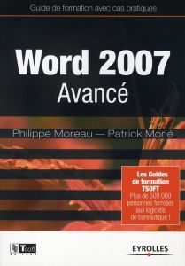Word 2007 Avancé - Moreau Philippe - Morié Patrick