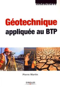 Géotechnique appliquée au BTP - Martin Pierre