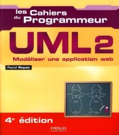 UML2. 4e édition - Roques Pascal