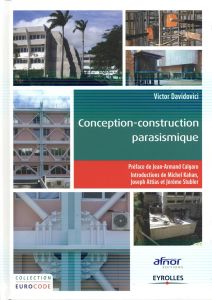 Conception-construction parasismique - Davidovici Victor - Calgaro Jean-Armand - Kahan Mi