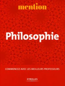Philosophie. Commencez avec les meilleurs professeurs - Laupies Frédéric - Fagot-Largeault Anne - Folschei
