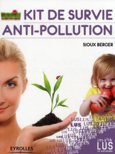 Kit de survie anti-pollution - Berger Sioux