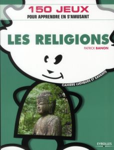 Les Religions - Banon Patrick - Brisset Jean-Pierre