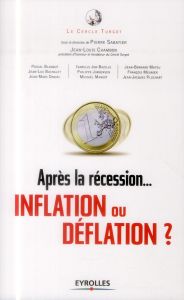 Après la récession... inflation ou déflation ? - LE CERCLE TURGOT