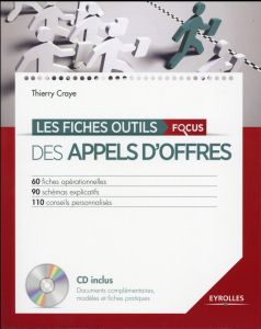 Les fiches outils focus des appels d'offres. Avec 1 CD-ROM - Craye Thierry - Faure Emmanuelle