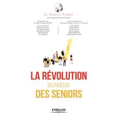 La révolution silencieuse des séniors - Chambon Jean-Louis