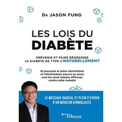 Les lois du diabète - Fung Jason - Pradet Benjamin - Dansereau Virginie