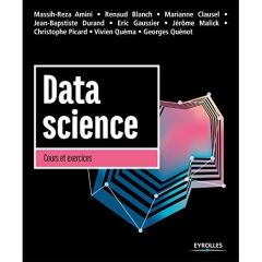 Data Science. Cours et exercices - Amini Massih-Reza - Gaussier Eric - Malick Jérôme