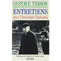 Entretiens - Thibon Gustave - Chabanis Christian