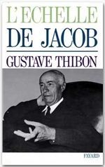 L'ECHELLE DE JACOB - Thibon Gustave