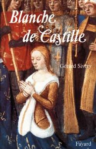 Blanche de Castille - Sivéry Gérard